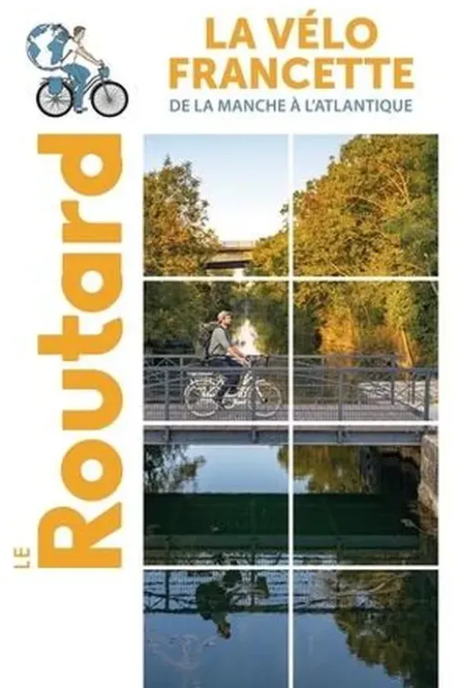 La Vélo Francette. De la Manche à l'Atlantique, Le Routard