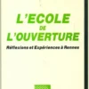 L'école de l'ouverture, Collectif