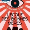 L'école des bonnes mères, Jessamine Chan