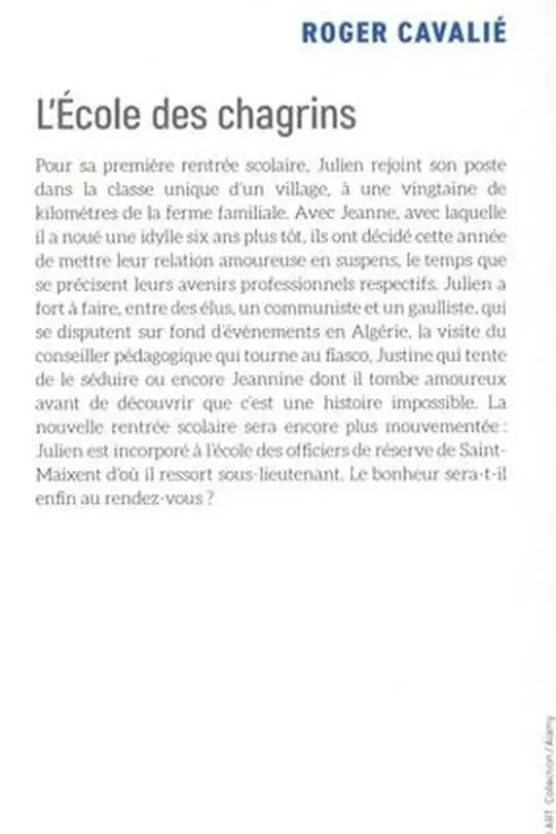 L'école des chagrins, Roger Cavalié