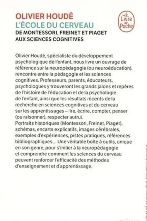 L'école du cerveau. De Montessori, Freinet et Piaget aux sciences cognitives, Olivier Houdé