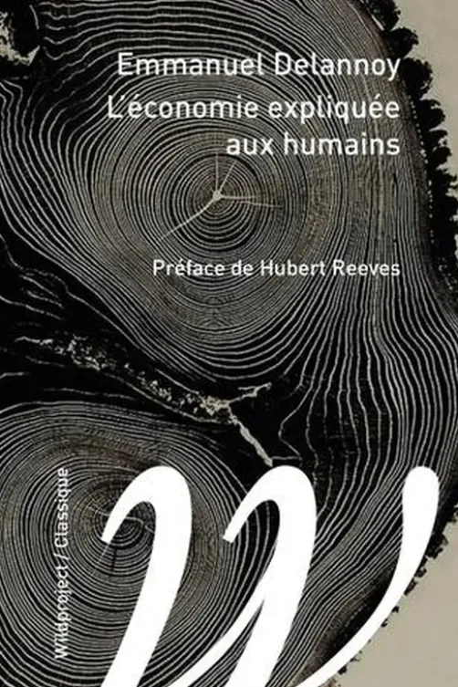 L'économie expliquée aux humains, Emmanuel Delannoy