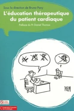 L'éducation thérapeutique du patient cardiaque, Bruno Pavy