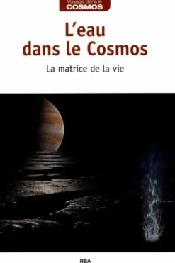 L'eau dans le cosmos, Collectif