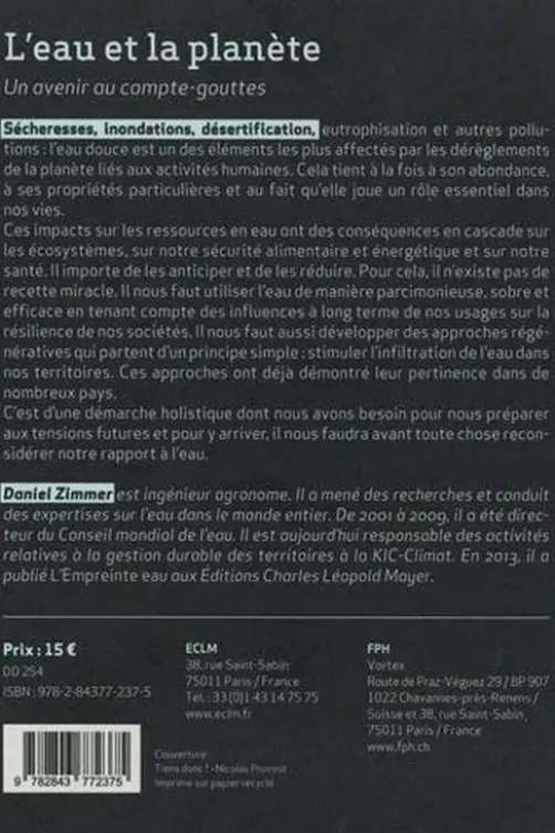L'eau et la planète. Un avenir au compte-gouttes, Daniel Zimmer