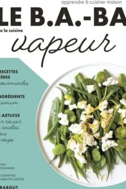 Le B.A-BA de la cuisine vapeur, Orathay Souksisavanh