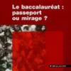 Le baccalauréat : Passeport ou mirage ?, Collectif