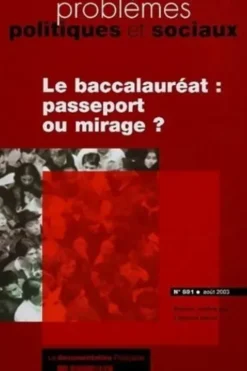Le baccalauréat : Passeport ou mirage ?, Collectif
