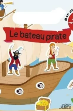 Le bateau pirate. 1 planche de stickers repositionnables à l'infini, Eloïse Jensen