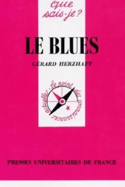 Le blues, Gérard Herzhaft
