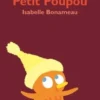 Le bonnet de Petit Poupou, Isabelle Bonameau