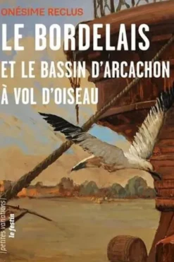 Le bordelais et le bassin d'Arcachon à vol d'oiseaux, Le Festin