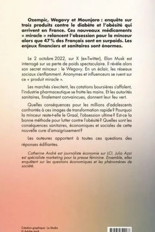 Le business de la minceur. La face cachée des nouveaux traitements amaigrissants, Catherine André
