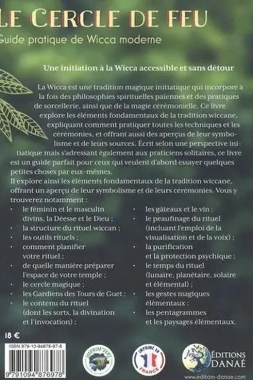 Le cercle de feu. Guide pratique de Wicca moderne, Sorita d' Este