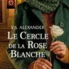 Le Cercle de la Rose Blanche, V.S. Alexander