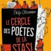 Le cercle des poètes de la Stasi, Philip Oltermann