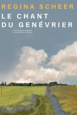Le chant du genévrier, Regina Scheer