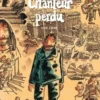 Le chanteur perdu. Edition spéciale en couleurs, Didier Tronchet