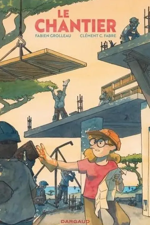 Le chantier, Fabien Grolleau