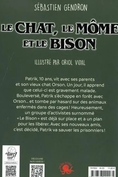 Le chat, le môme et le bison, Sébastien Gendron