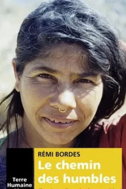 Le chemin des humbles. Chroniques d'un ethnologue au Népal, Rémi Bordes