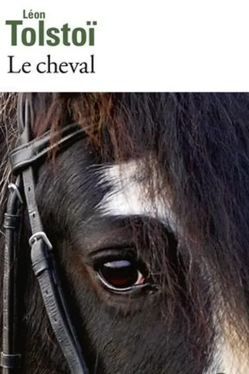 Le cheval. Suivi de Albert, Léon Tolstoï