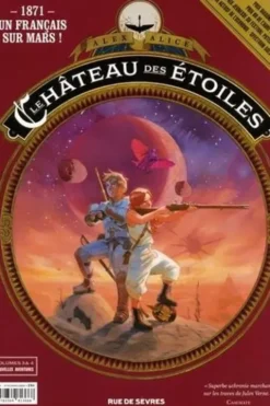 Le château des étoiles Tomes 3 et 4 : Pack 2 volumes. Tome 3, Les chevaliers de Mars ; Tome 4, Un français sur Mars, Edition 2018, Alex Alice