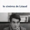 Le cinéma de Léaud, Gérard Gavarry