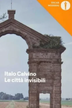 Le città invisibili. Edition en italien, Italo Calvino