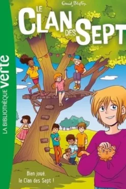 Le clan des sept Tome 3 : Bien joué, Le Clan des Sept, Enid Blyton