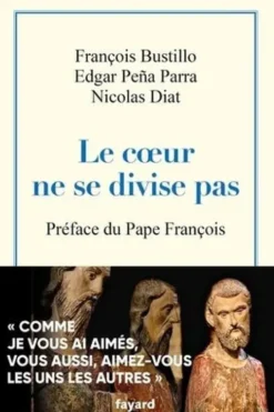 Le coeur ne se divise pas. Conservation sur l'unité, Nicolas Diat