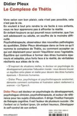 Le complexe de Thétis. Se faire plaisir, apprendre à vivre, Didier Pleux