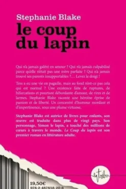 Le coup du lapin, Stephanie Blake