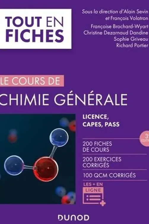 Le cours de chimie générale. Licence, PASS, CAPES, 3e édition, Alain Sevin