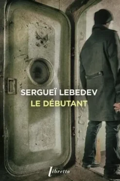 Le débutant, Sergueï Lebedev