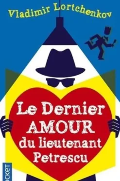 Le dernier amour du lieutenant Petrescu, Vladimir Lortchenkov