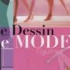 Le Dessin de mode : figurines, Maite Lafuente