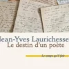Le destin d'un poète, Jean-Yves Laurichesse