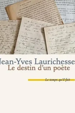 Le destin d'un poète, Jean-Yves Laurichesse