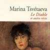 Le Diable et autres récits, Marina Tsvétaïeva