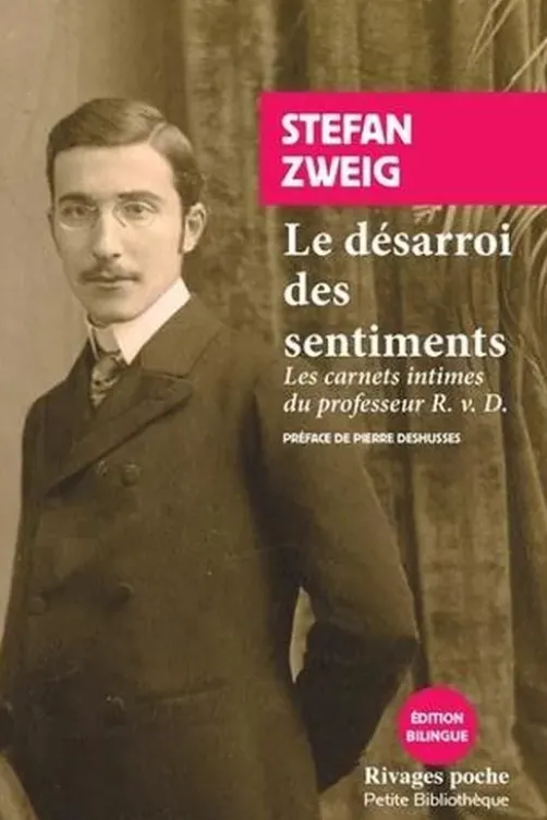 Le désarroi des sentiments. Edition bilingue français-allemand, Stefan Zweig