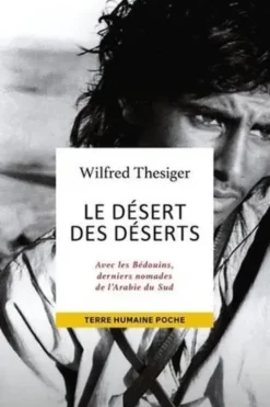 Le désert des déserts, Wilfred Thesiger