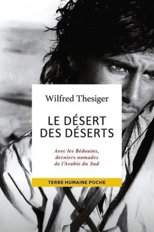 Le désert des déserts, Wilfred Thesiger