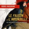 Le faucon et l'hirondelle, Boris Akounine