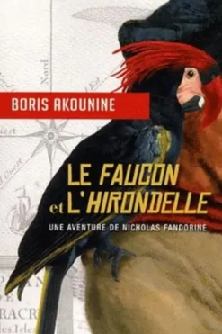 Le faucon et l'hirondelle, Boris Akounine
