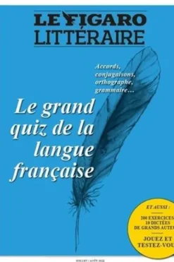 Le Figaro hors-série juillet-août 2022 : Le Figaro Littéraire - Culture générale. Le grand quiz de la langue française, Marc Feuillée