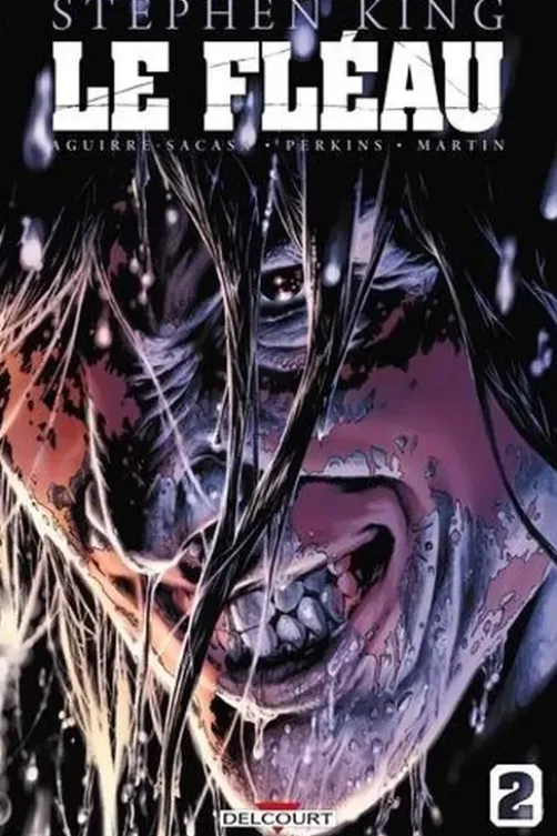 Le fléau Tome 2, Roberto Aguirre-Sacasa