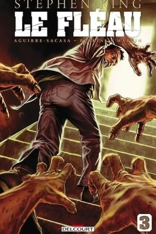 Le fléau Tome 3, Roberto Aguirre-Sacasa