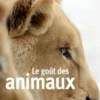 Le goût des animaux, Brigitte Bontour