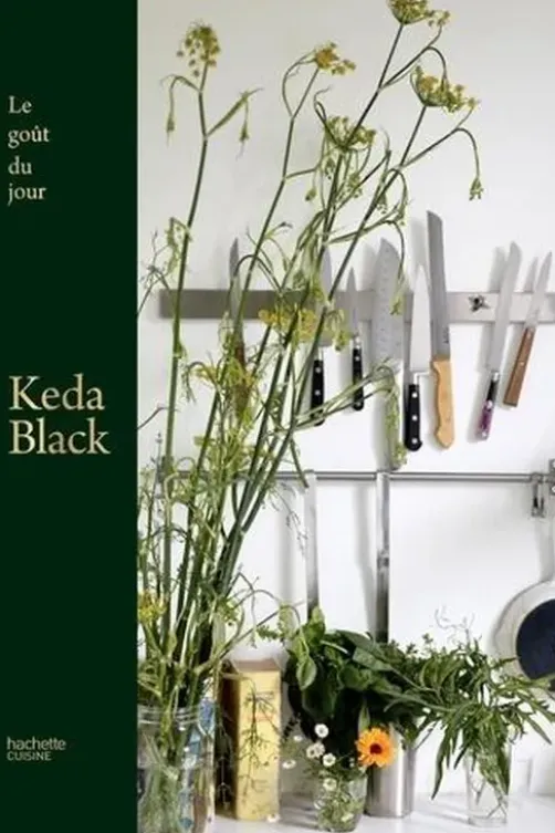 Le goût du jour, Keda Black